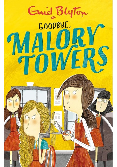 Malory Towers: Goodbye: Book 12