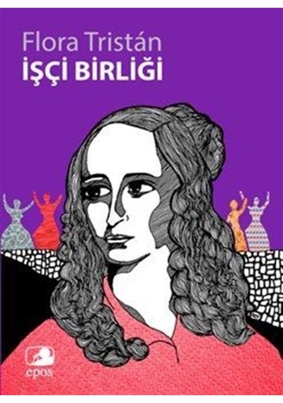İşçi Birliği / Flora Tristan