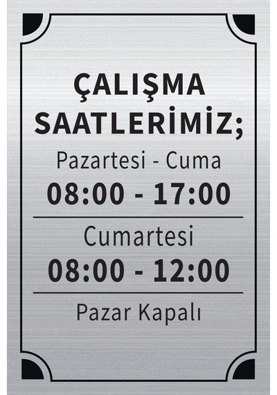 Mayeka Çalışma Saatlerimiz Levha Gümüş Metal Yönlendirme Tabelası Kişiye Özel