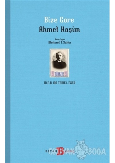 Bize Göre - Ahmet Haşim - Beyan Yayınları