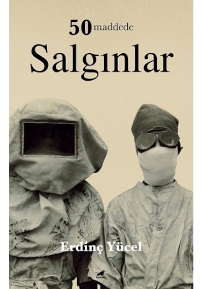 50 Maddede Salgınlar - Erdinç Yücel - Karakarga