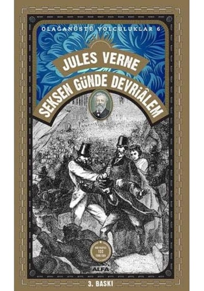 80 Günde Devrialem: Olağanüstü Yolculuklar 6