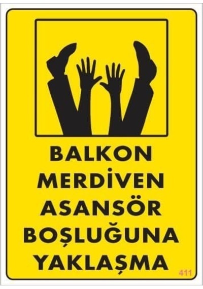 Boşluğa Yaşlaşma Uyarı Levhası 25x35 KOD:411