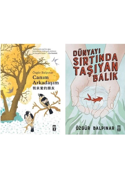 Özgür Balpınar Canım Arkadaşım + Dünyayı Sırtında Taşıyan Balık