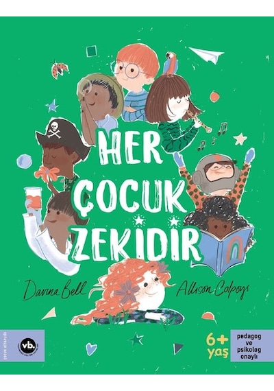 Her Çocuk Zekidir - Davina Bell  -  Allison Colpoys - VakıfBank Kültür Yayınları