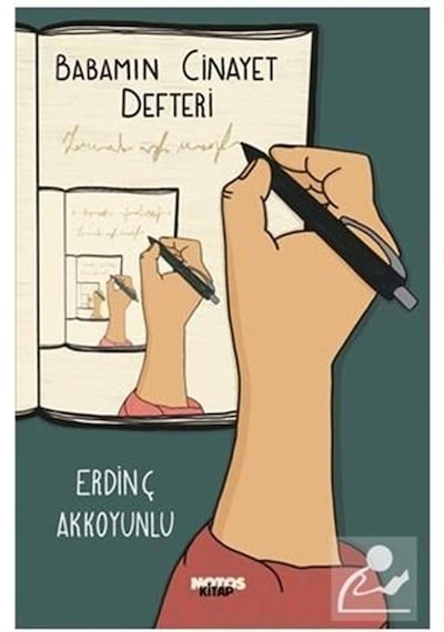 Babamın Cinayet Defteri - Erdinç Akkoyunlu