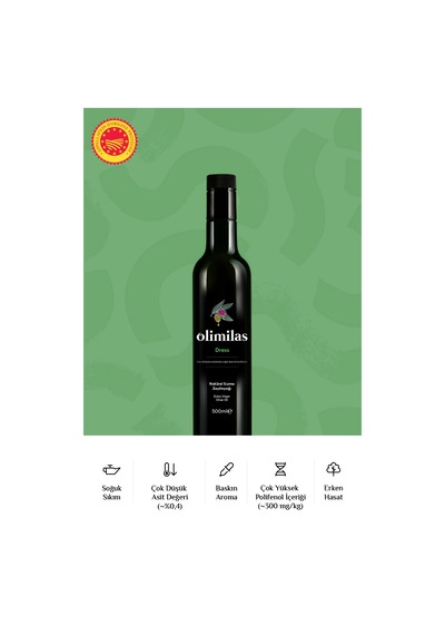 Olimilas Dress Natürel Sızma Soğuk Sıkım Zeytinyağı 500 ML 0,4 Asit 300 Polifenol Yeni Hasat Milas Yöresi