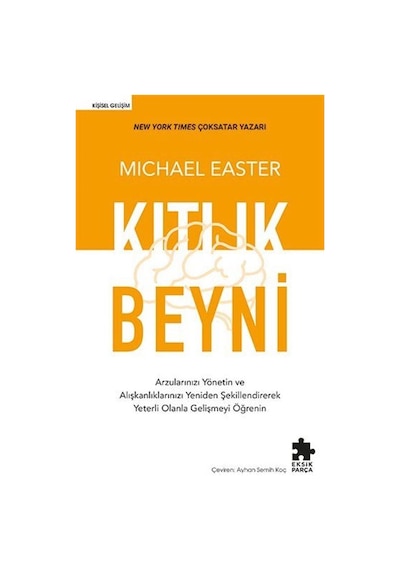 Kıtlık Beyni / Michael Easter