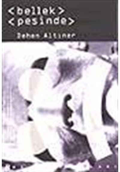 Bellek Peşinde - Dehen Altıner - Boyut Yayın Grubu