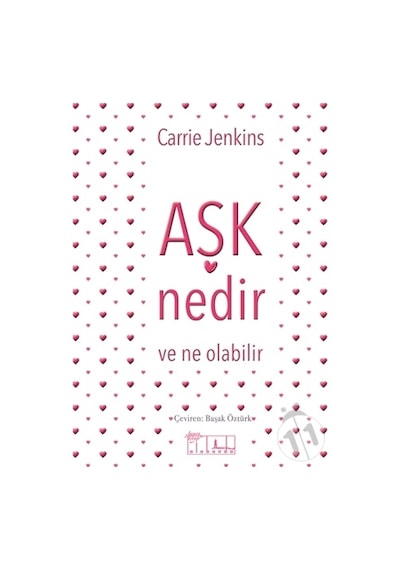 Aşk Nedir - Carrie Jenkins - Alabanda