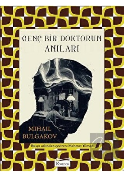 Genç Bir Doktorun Anıları (Bez Ciltli) Koridor Yayıncılık - Koridor Yayıncılık