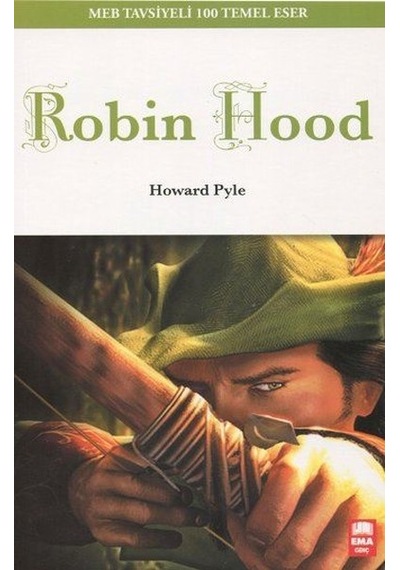 Robin Hood - Howard Pyle - Ema Genç