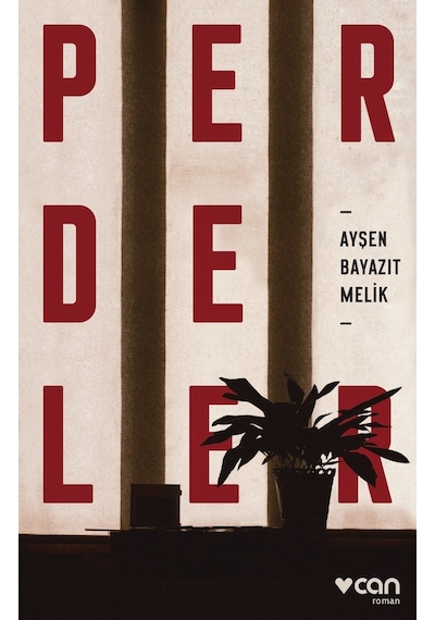 Perdeler - Ayşen Bayazıt Melik - Can Yayınları