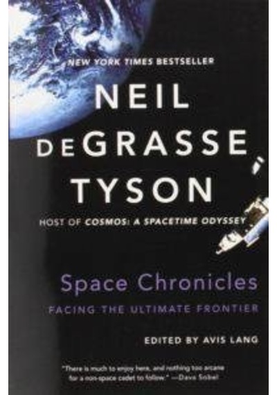 Space Chronicles Facing The Ultimate Frontier