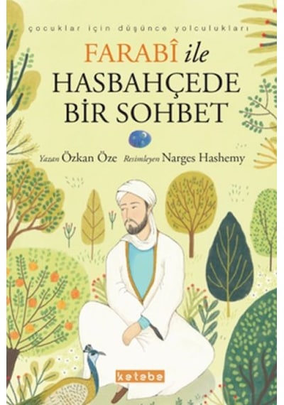 Çocuklar İçin Düşünce Yolculukları - Farabi İle Hasbahçede Bir Sohbet - Qhdh-836962