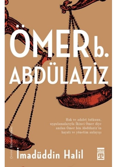 Ömer Bin Abdülaziz - İmadüddin Halil - Timaş Yayınları