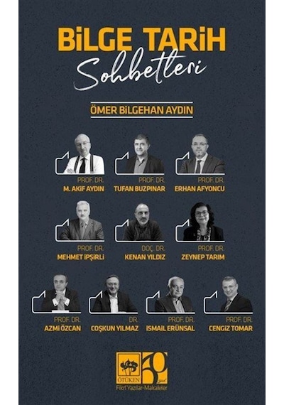 Bilge Tarih Sohbetleri / Ömer Bilgehan Aydın