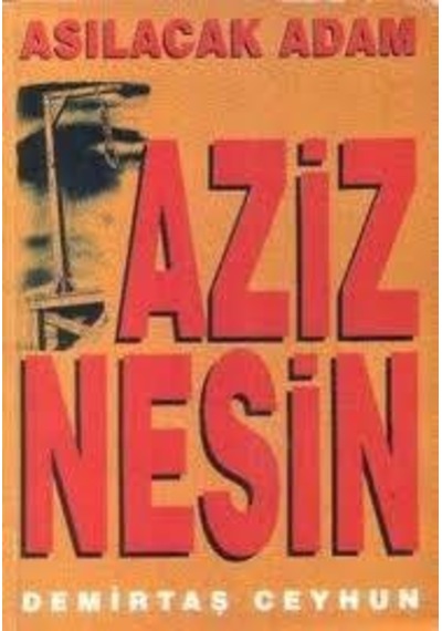 Asılacak Adam Aziz Nesin