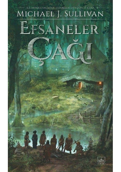 Efsaneler Çağı / Michael J. Sullivan