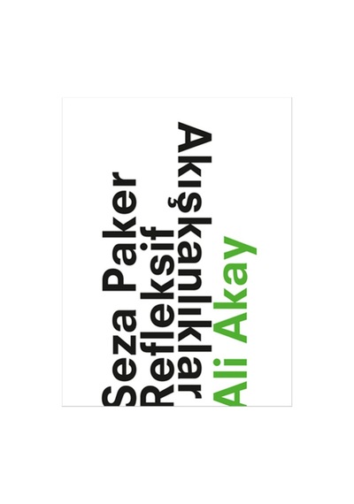 Seza Paker Refleksif Akışkanlıklar 9786059194051