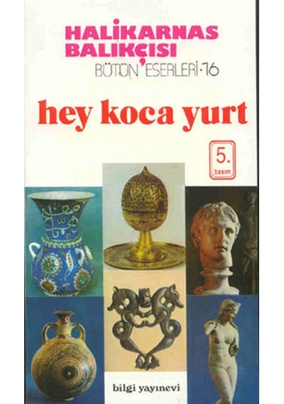 Hey Koca Yurt - Ybve-658201
