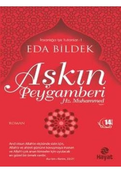 Aşkın Peygamberi - Hz. Muhammed - Eda Bildek - Hayat Yayıncılık