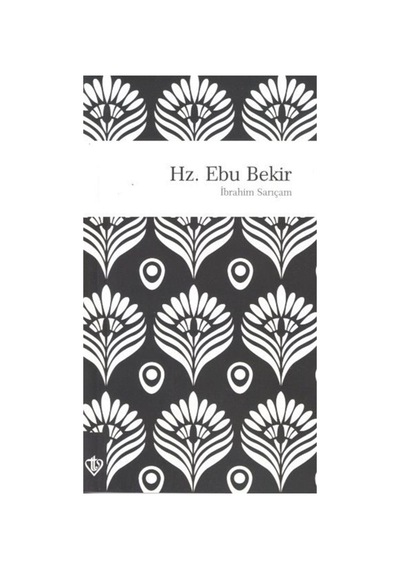 Hz. Ebu Bekir / Prof. Dr. Ibrahim Sarıçam 9789753892292