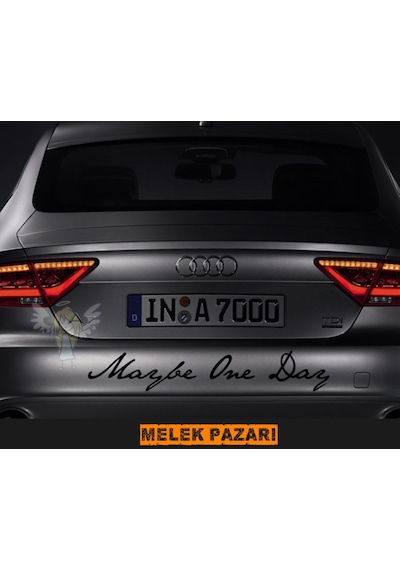 2 Adet - Belki Bir Gün, Maybe One Day Yazı Araba Sticker