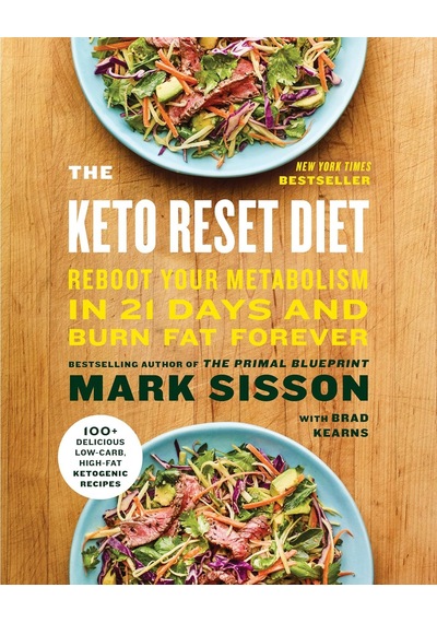 The Keto Reset Diet: Reboot Your Metabolism İn 21 Days And Burn Fat Forever