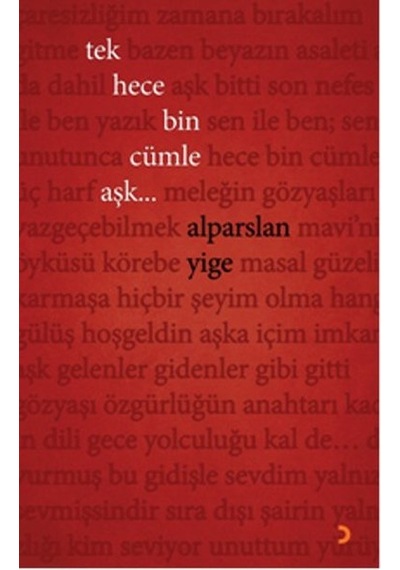 Tek Hece Bin Cümle Aşk...