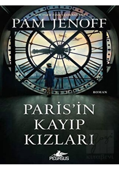 Paris’in Kayıp Kızları Pegasus Yayınları - Pegasus Yayınları