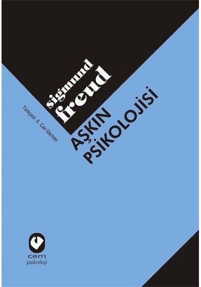 Aşkın Psikolojisi - Sigmund Freud - Cem Yayınevi