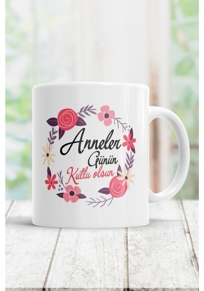 Anneler Günün Kutlu Olsun Kupa Bardak 81 Beyaz