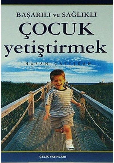 Başarılı Ve Sağlıklı Çocuk  Yetiştirmek