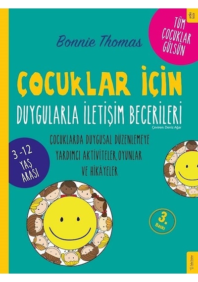 Çocuklar için Duygularla İletişim Becerileri-3-12 Yaş Arası - Bonnie Thomas - Sola Kidz