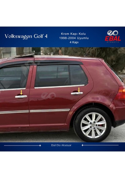 Ebal Otomotiv VW Golf 4 Krom Kapı Kolu 4 Kapı 1998-2004 arası P.Çelik