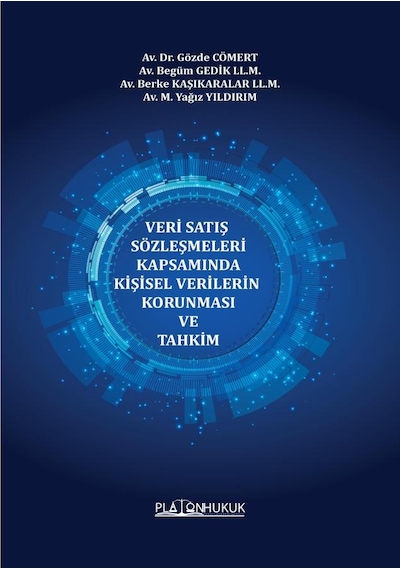 Veri Satış Sözleşmeleri Kapsamında Kişisel Verilerin Koruması Ve Tahkim