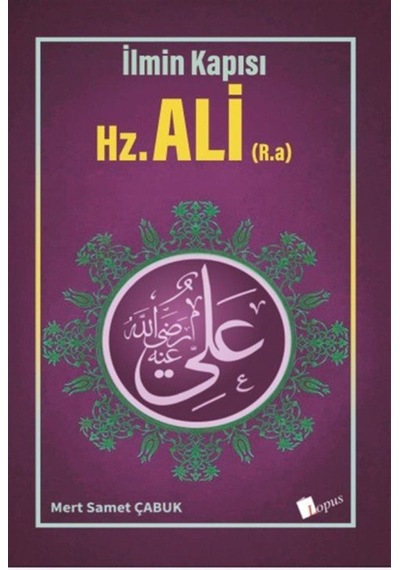 Hz. Ali R. A. / Mert Samet Çabuk
