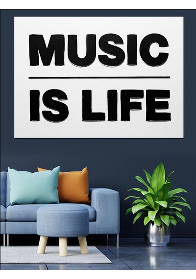 Music Is Life Posteri Dekoratif Kanvas - Mdf Ahşap Tablo