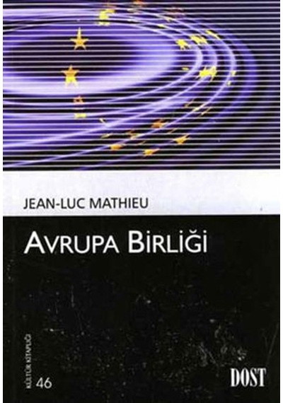 Avrupa Birlği - Jean Luc Mathieu - Dost Kitabevi