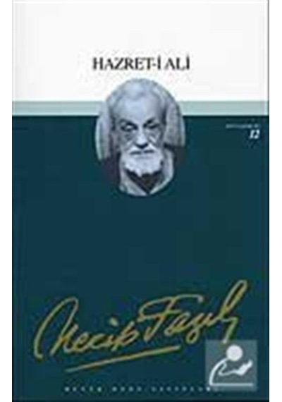 Hazret-i Ali İlim Beldesinin Kapısı (kod11) / Necip Fazıl Kısa... 9789758180257