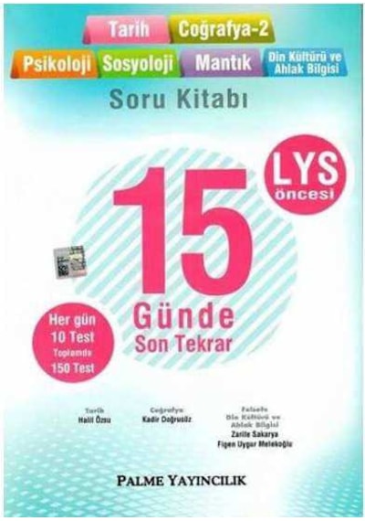 Palme Yayıncılık Lys Öncesi 15 Günde Son Tekrar Tarih - Coğrafya - Psikoloji-sosyoloji - Mantık - Din Kültürü