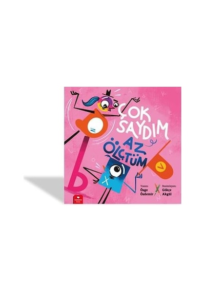 Çok Saydım Az Ölçtüm - Özge Özdemir - Redhouse Kidz Yayınları