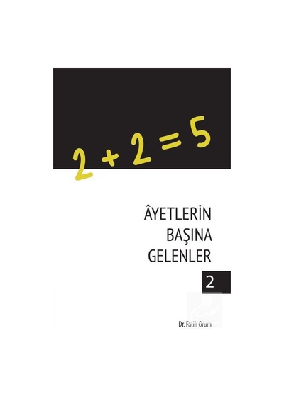 Ayetlerin Başına Gelenler 2 / Dr. Fatih Orum