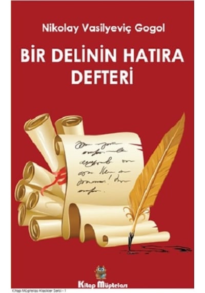 Bir Delinin Hatıra Defteri - Kitap Müptelası Yayınları - Nikolay Vasilyeviç Gogol