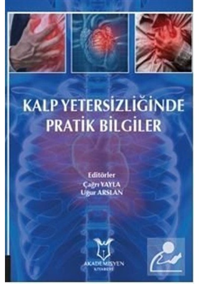 Kalp Yetersizliğinde Pratik Bilgiler- Akademisyen Kitabevi