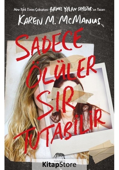 Sadece Ölüler Sır Tutabilir / Karen M. Mcmanus