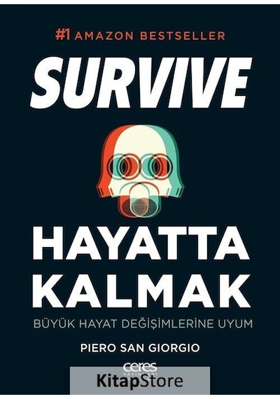 Hayatta Kalmak - Büyük Hayat Değişimlerine Uyum - Piero San Giorgio - Ceres Yayınları