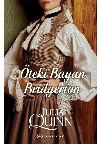 Öteki Bayan Bridgerton - Julia Quinn - Epsilon Yayınevi
