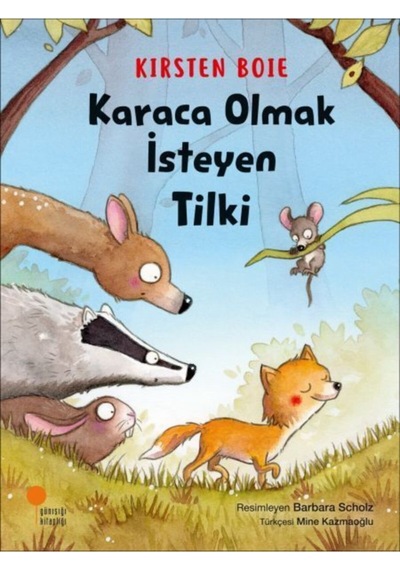 Karaca Olmak Isteyen Tilki